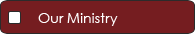 Our Ministry